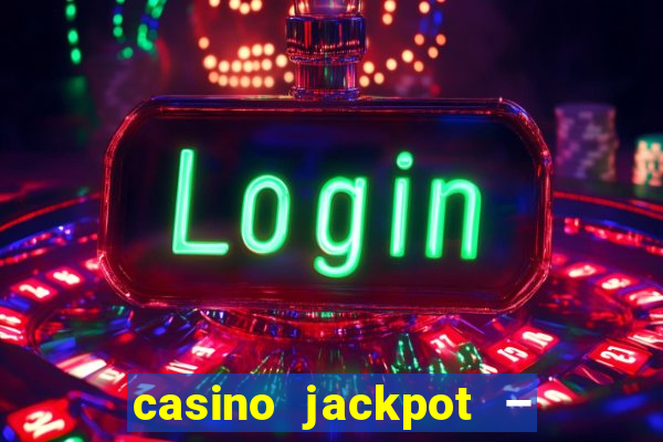 casino jackpot – slot machine