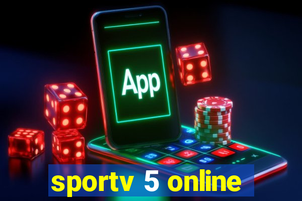 sportv 5 online