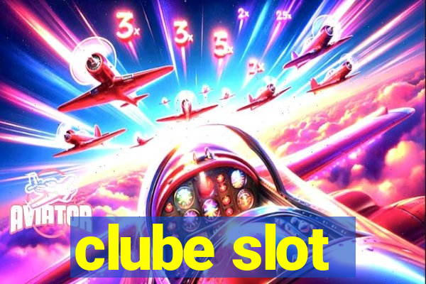 clube slot