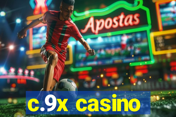 c.9x casino