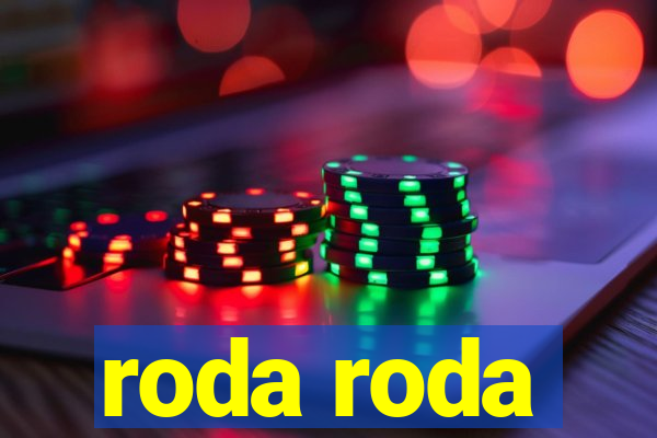 roda roda