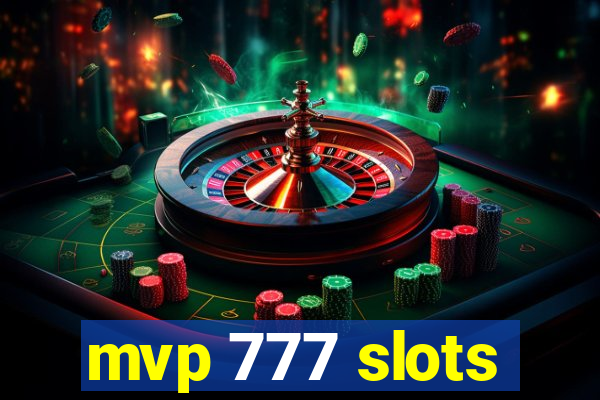 mvp 777 slots