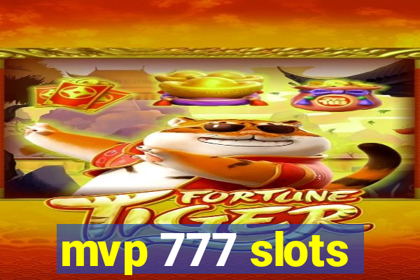 mvp 777 slots