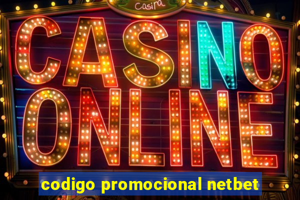 codigo promocional netbet