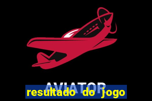 resultado do jogo do bicho da poderosa do vale do assu