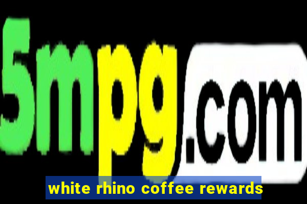 white rhino coffee rewards