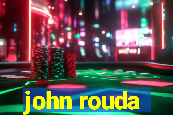 john rouda