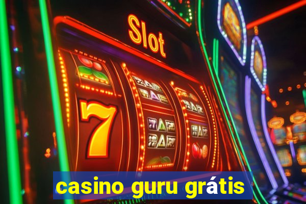 casino guru grátis