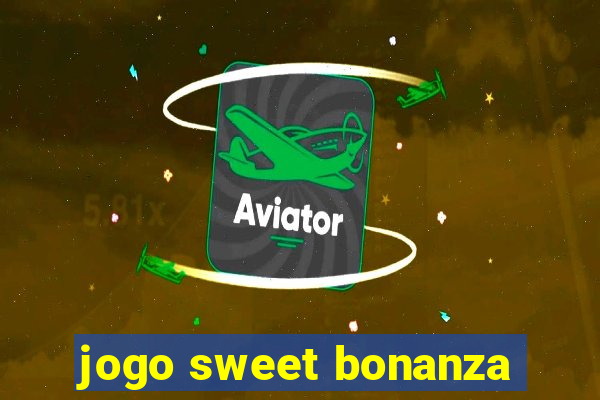 jogo sweet bonanza