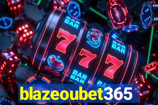 blazeoubet365