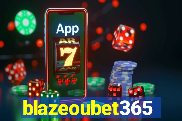 blazeoubet365