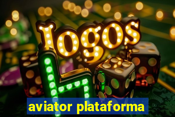 aviator plataforma