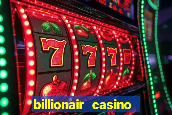 billionair casino free chips