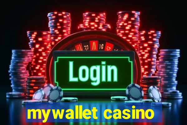 mywallet casino