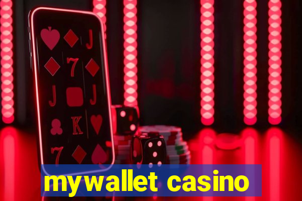 mywallet casino