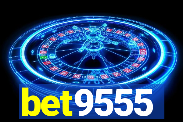 bet9555