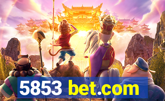 5853 bet.com