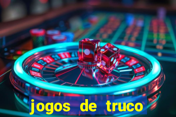 jogos de truco online valendo dinheiro