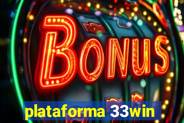 plataforma 33win