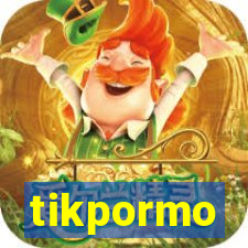 tikpormo