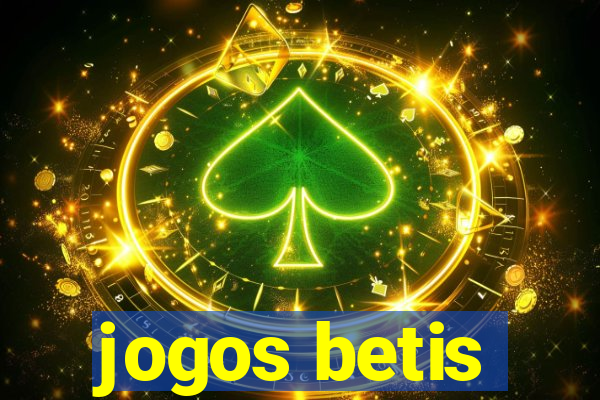 jogos betis