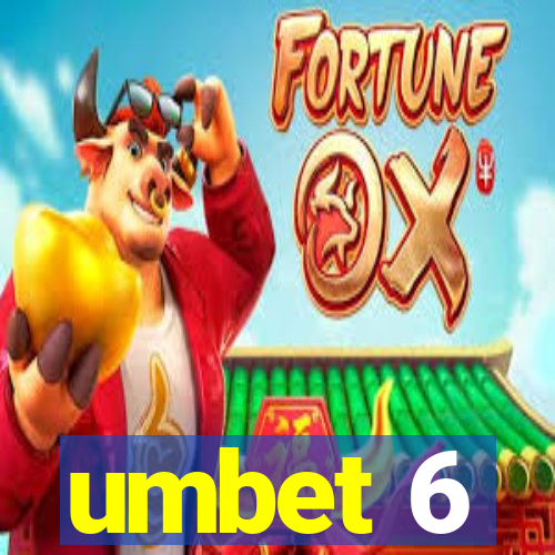 umbet 6