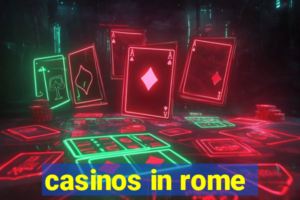 casinos in rome