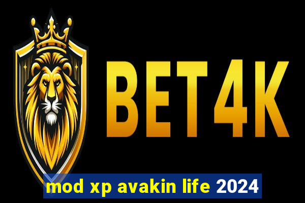 mod xp avakin life 2024