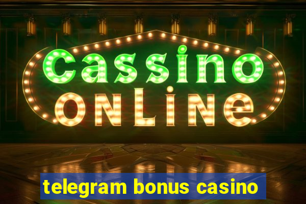 telegram bonus casino