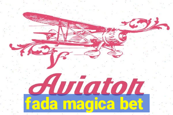 fada magica bet