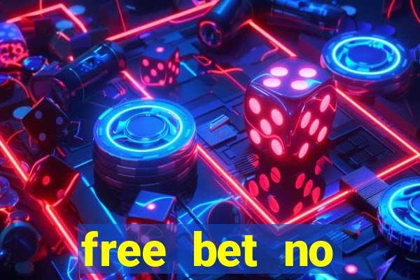 free bet no deposit casino