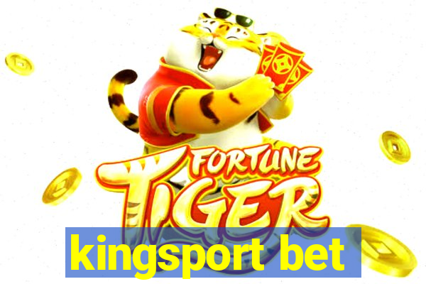 kingsport bet