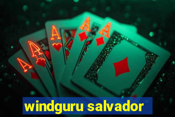 windguru salvador