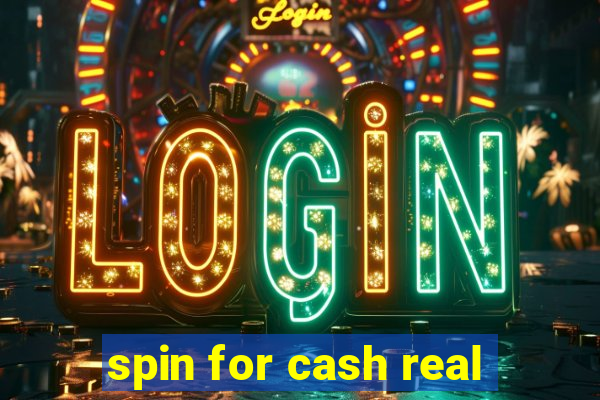 spin for cash real