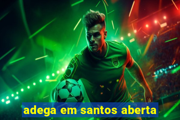 adega em santos aberta