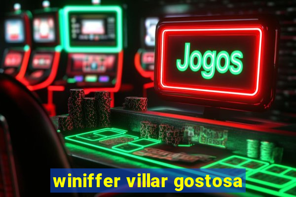 winiffer villar gostosa