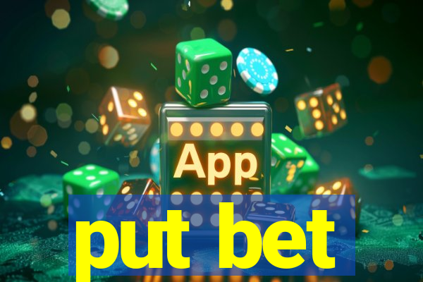 put bet