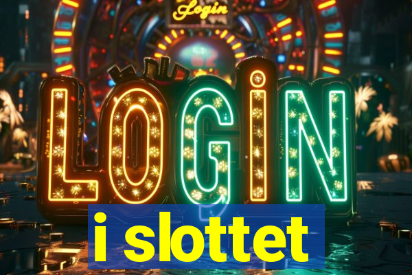 i slottet