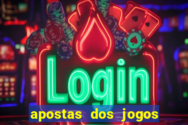 apostas dos jogos de hoje