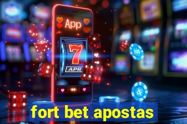 fort bet apostas