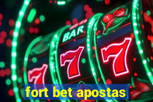 fort bet apostas