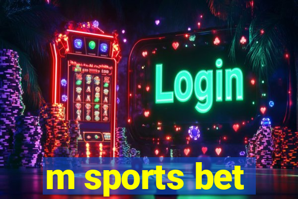 m sports bet