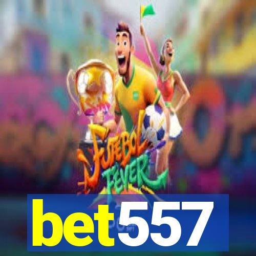 bet557