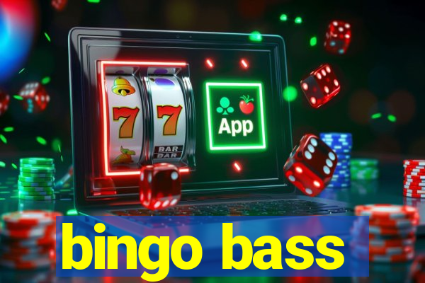 bingo bass