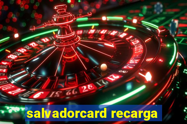 salvadorcard recarga