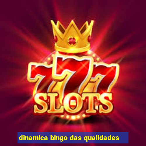 dinamica bingo das qualidades