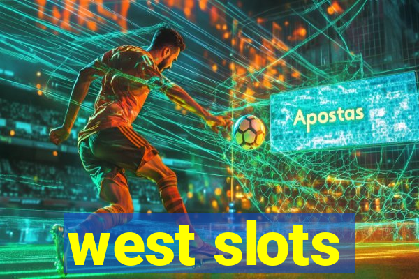 west slots