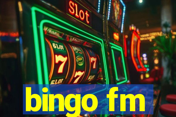 bingo fm