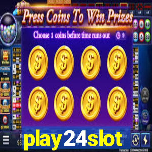 play24slot