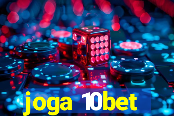 joga 10bet